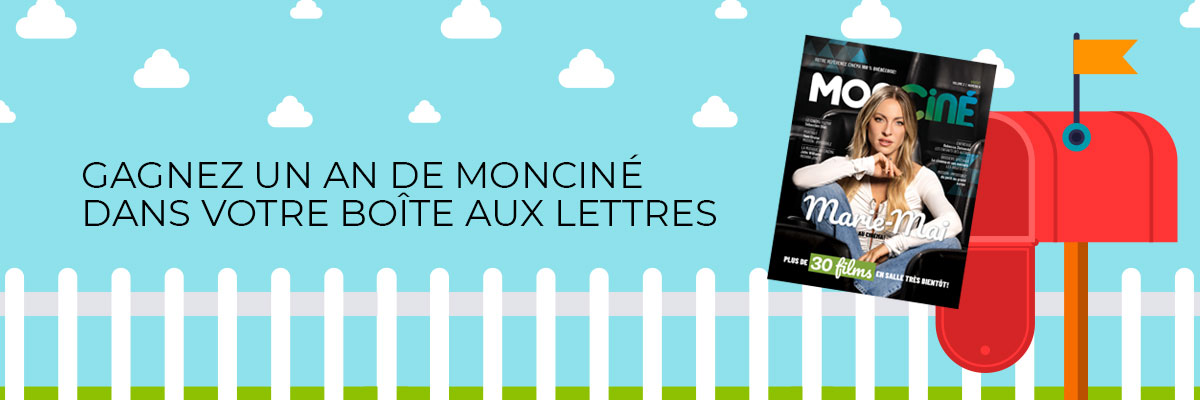 TERMINÉ – Gagnez un an de MonCiné dans votre boîte aux lettres